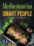 Cover: Easy Mediterranean Recipes for Smart People - Ann Cooper