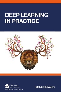 Abbildung von: Deep Learning in Practice - Chapman & Hall/CRC