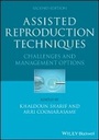 Cover: Assisted Reproduction Techniques - Challenges & Management Options 2e - Wiley