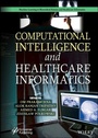 Cover: Computational Intelligence and Healthcare Informatics - Wiley