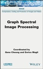 Cover: Graph Spectral Image Processing - Wiley-Scrivener