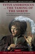 Cover: Early Modern German Shakespeare: Titus Andronicus and The Taming of the Shrew - The Arden Shakespeare