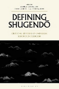 Enlarge image Cover: Defining Shugendo - Bloomsbury Academic