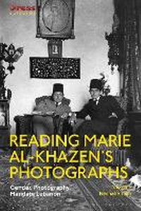 Abbildung von: Reading Marie al-Khazen's Photographs - Bloomsbury Visual Arts