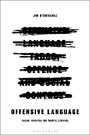 Cover: Offensive Language - Bloomsbury Academic