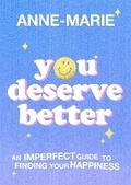 Cover: You Deserve Better - Orion Spring