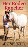 Cover: Her Rodeo Rancher - Thorndike Press Large Print