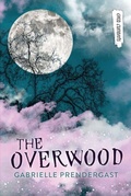 Cover: Overwood (Orca Currents) - Orca Book Publishers,Canada