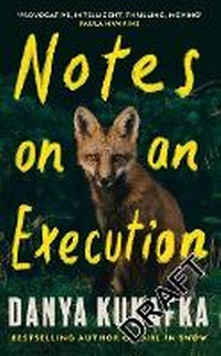 Enlarge image Cover: Notes on an Execution - Orion Books Ltd