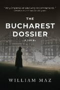 Cover: The Bucharest Dossier - Oceanview Publishing