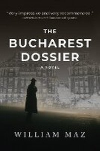 Enlarge image Cover: The Bucharest Dossier - Oceanview Publishing