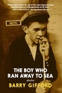 Cover: The Boy Who Ran Away to Sea - Seven Stories Press,U.S.