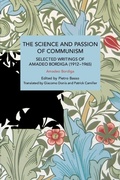 Cover: The Science and Passion of Communism - Haymarket Books