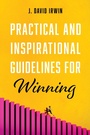 Cover: Practical and Inspirational Guidelines for Winning - Wipf and Stock Publishers