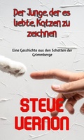 Cover: Der Junge, der es liebte, Katzen zu zeichnen - Steve Vernon