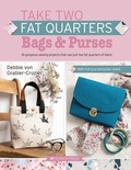 Cover: Take Two Fat Quarters: Bags & Purses - Search Press Ltd