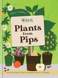 Cover: RHS Plants from Pips - MITCHELL BEAZLEY