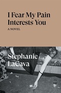 Cover: I Fear My Pain Interests You - Verso Books