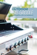 Cover: Outdoor Gas Griddle Cookbook 2021 for Beginners - Monti Solutions Publishing