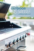 Cover: Outdoor Gas Griddle Cookbook Bible 2021 - Monti Solutions Publishing