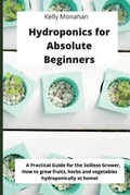 Cover: Hydroponics for Absolute Beginners - SELF PUBLISHING REVOLUTION LTD