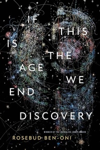 Abbildung von: If This Is the Age We End Discovery - Alice James Books