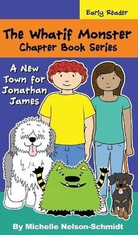 Enlarge image Cover: The Whatif Monster Chapter Book Series - Mns Creative LLC
