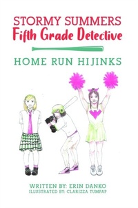 Abbildung von: Stormy Summers Fifth Grade Detective - Silver Ink Literary Agency
