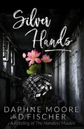 Cover: Silver Hands - Vaughn Publishing LLC