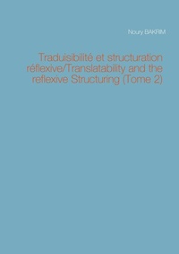 Abbildung von: Traduisibilité et structuration réflexive/Translatability and the reflexive Structuring (Tome 2) - Books on Demand