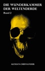 Cover: Die Wunderkammer der Weltenerde 2 - BoD - Books on Demand