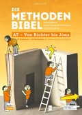 Cover: Die Methodenbibel AT - Von Richter bis Jona - Praxisverlag buch+musik bm gGmbH