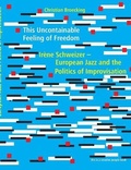 Cover: This Uncontainable Feeling of Freedom - Broecking Verlag