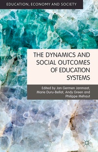 Enlarge image Cover: The Dynamics and Social Outcomes of Education Systems - Palgrave Macmillan