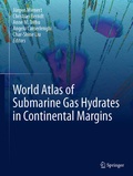 Cover: World Atlas of Submarine Gas Hydrates in Continental Margins - Springer