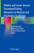 Cover: Hidden and Lesser-known Disordered Eating Behaviors in Medical and Psychiatric Conditions - Springer