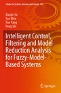 Cover: Intelligent Control, Filtering and Model Reduction Analysis for Fuzzy-Model-Based Systems - Springer