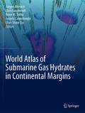 Cover: World Atlas of Submarine Gas Hydrates in Continental Margins - Springer