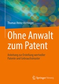 Cover: Ohne Anwalt zum Patent - Springer