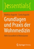 Cover: Grundlagen und Praxis der Wohnmedizin - Springer Vieweg