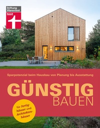 Abbildung von: Günstig bauen: Sparen durch gute Planung - Bauwerk & Materialien - Stiftung Warentest