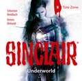 Cover: SINCLAIR - Underworld: Folge 08 - L&uuml;bbe Audio