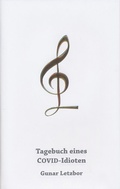 Cover: Tagebuch eines COVID-Idioten - dohr k&ouml;ln