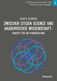 Abbildung von: Zwischen Citizen Science und akademischer Wissenschaft: - Verlag BibSpider