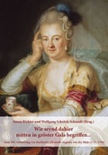 Cover: Wir seynd dahier mitten in gr&ouml;ster Gala begriffen... - Schr&ouml;ck-Schmidt, Wolfgang
