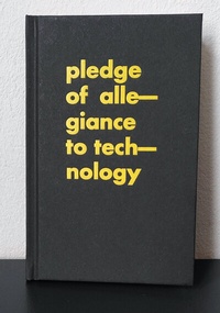 Enlarge image Cover: Pledge of Allegiance to Technology and Other Nonsense - Falschrum Books