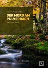 Abbildung von: Der Mord am Pulverbach - XOXO-Verlag