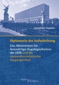 Cover: Diplomatie der Aufarbeitung - Hentrich und Hentrich Verlag Berlin