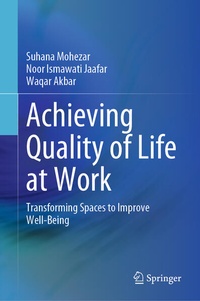 Enlarge image Cover: Achieving Quality of Life at Work - Springer