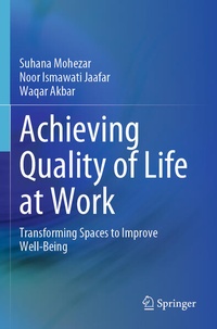 Enlarge image Cover: Achieving Quality of Life at Work - Springer